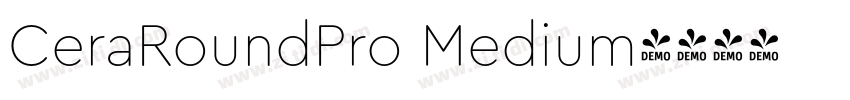 CeraRoundPro Medium字体转换
